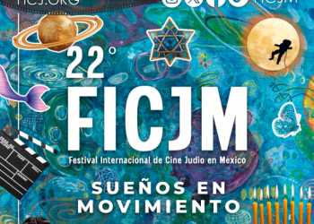 Arranca el 22o Festival Internacional de Cine Judío en México