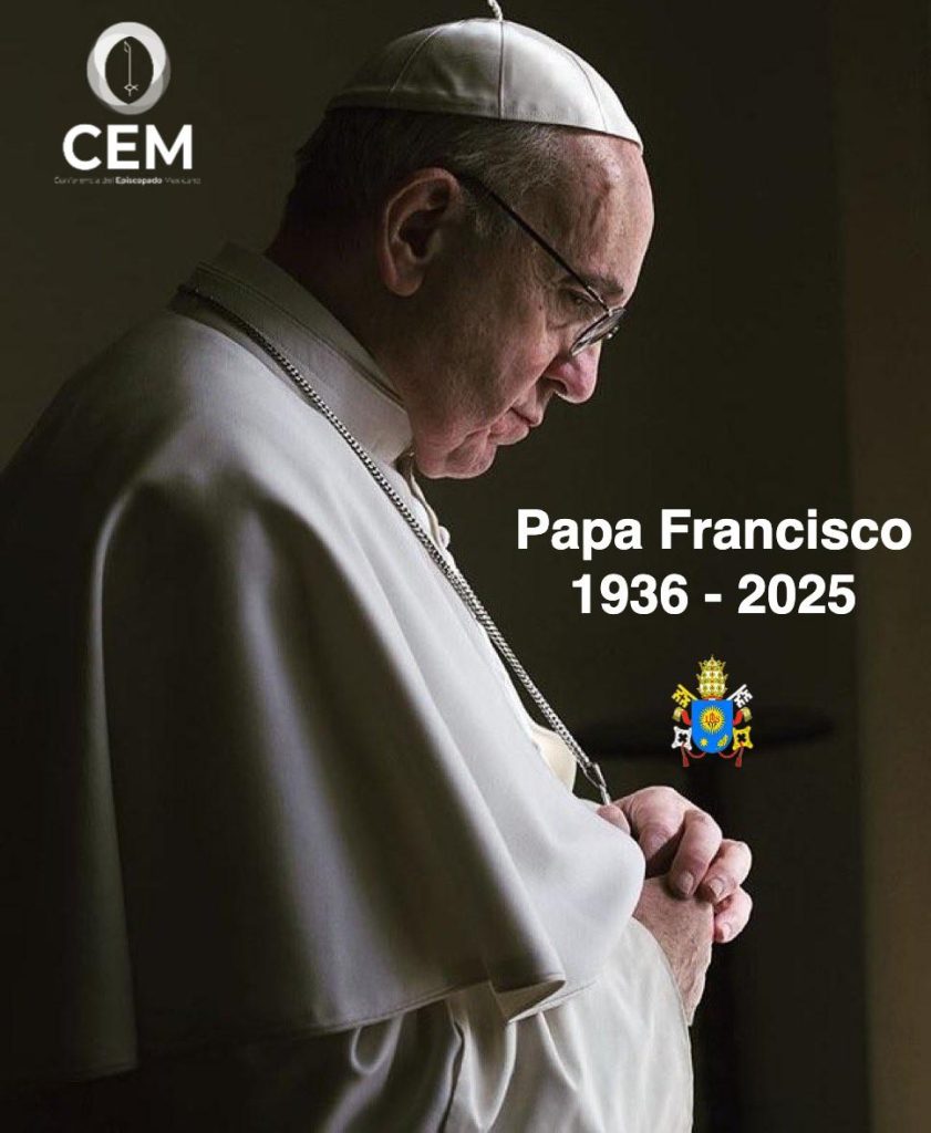 México lamenta la muerte del Papa Francisco