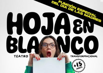 “Hoja en Blanco” regresa con función especial del 10 de mayo para celebrar a mamá