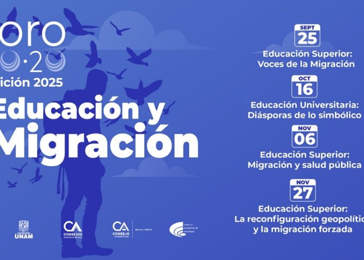 Fundación UNAM realiza el FORO 20-20 sobre Educación y Migración, analizando los retos del cambio climático y la migración forzada