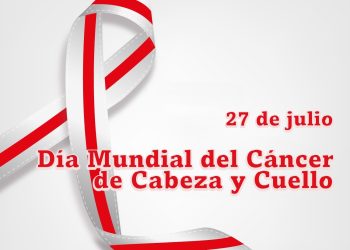 Día del Cáncer de Cabeza y Cuello