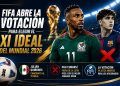 La FIFA puso en marcha la votación para definir el once ideal del Mundial 2026, una elección en la que los aficionados podrán seleccionar a los mejores futbolistas del torneo a través del sitio oficial de la Copa del Mundo.