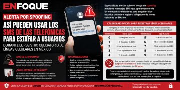 Alertan sobre spoofing durante el registro obligatorio de líneas celulares en México; así puedes protegerte.