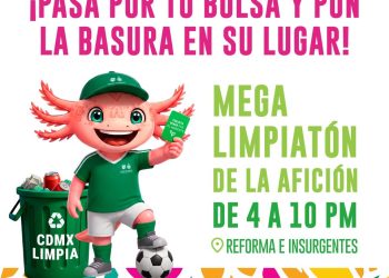 SEDEMA convoca al Mega Limpiatón de la Afición por el México vs Inglaterra.